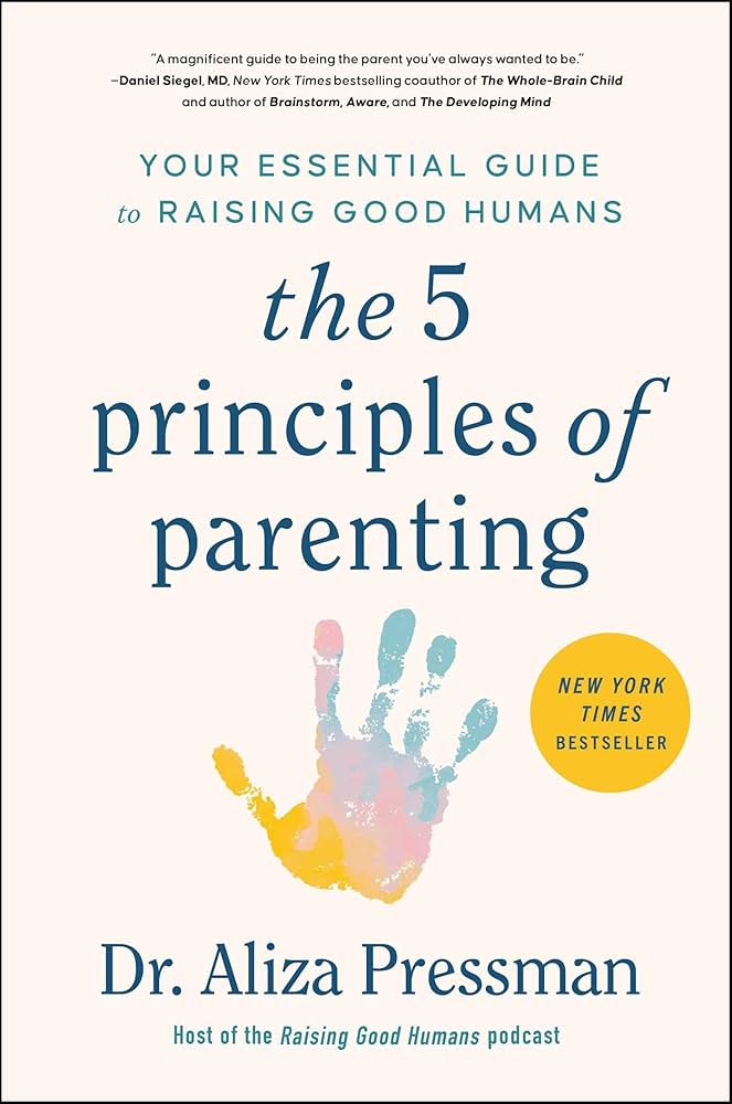 5 Principles Of Parenting