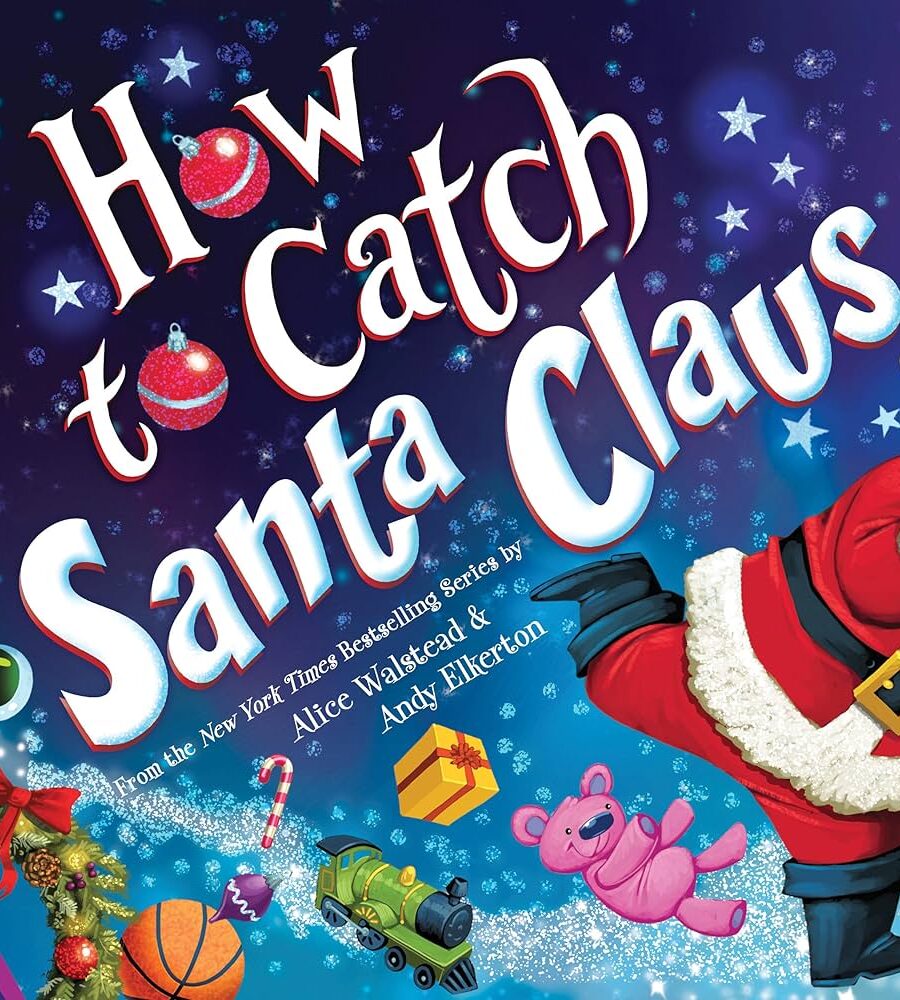 How To Catch Santa Claus