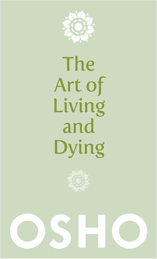 Art Of Living & Dying