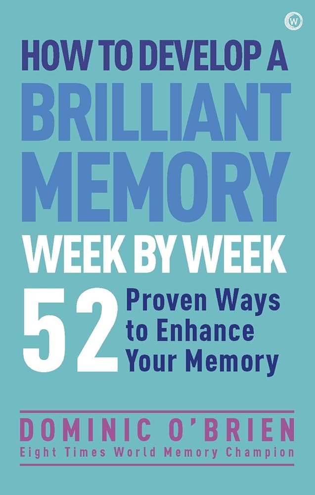How To Develop A Brilliant Memory