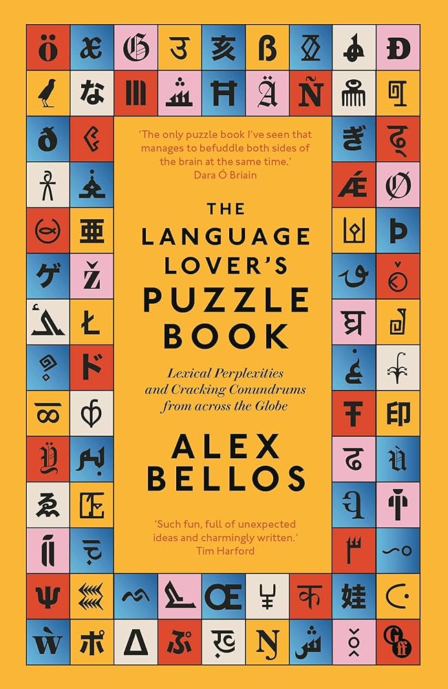 Language Lovers Puzzle Book: Lexical Perplexities And Cracking Conundrums From Across The Globe(Pb)