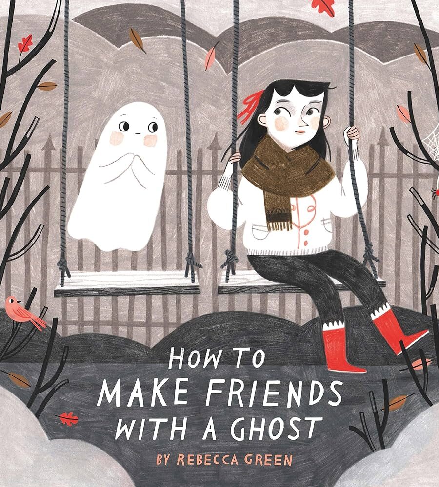 How To Make Friends With A Ghost