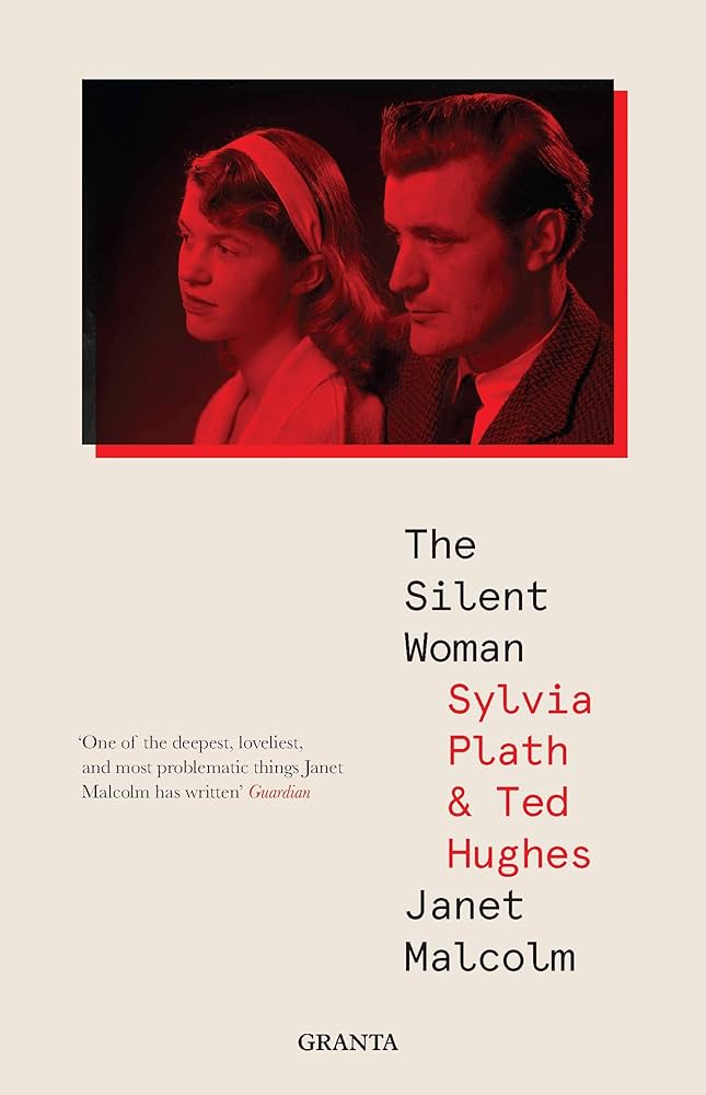 Silent Woman : Sylvia Plath And Ted Hughes
