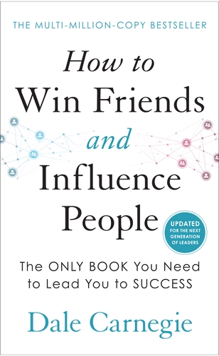 How To Win Friends And Influence People (Hc)