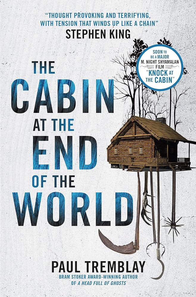 Cabin At The End Of The World