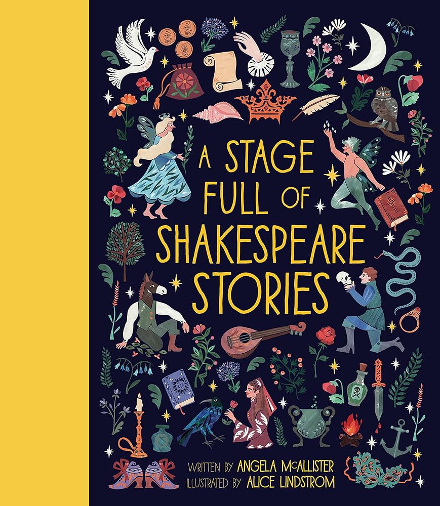 Stage Full Of Shakerspeare Stories: 12 Tales From The Bard… (Hc)