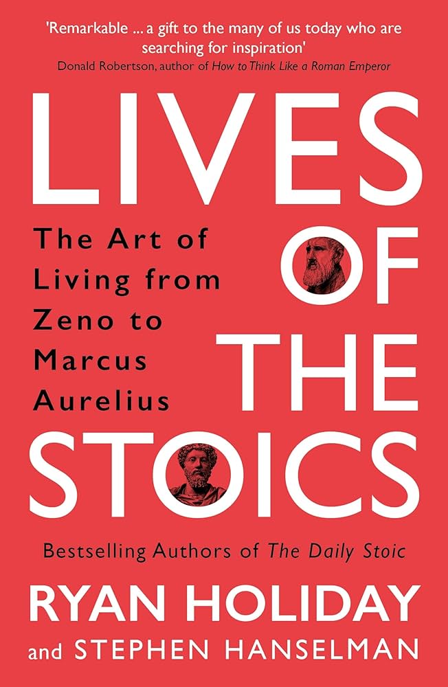Lives Of The Stoics (Paperback)