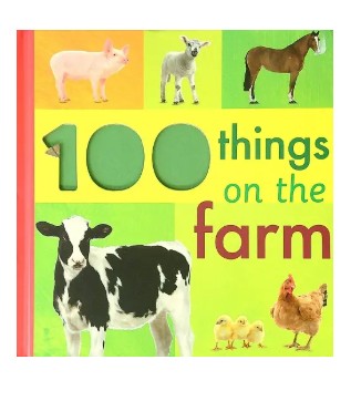 100 Things On The Farm