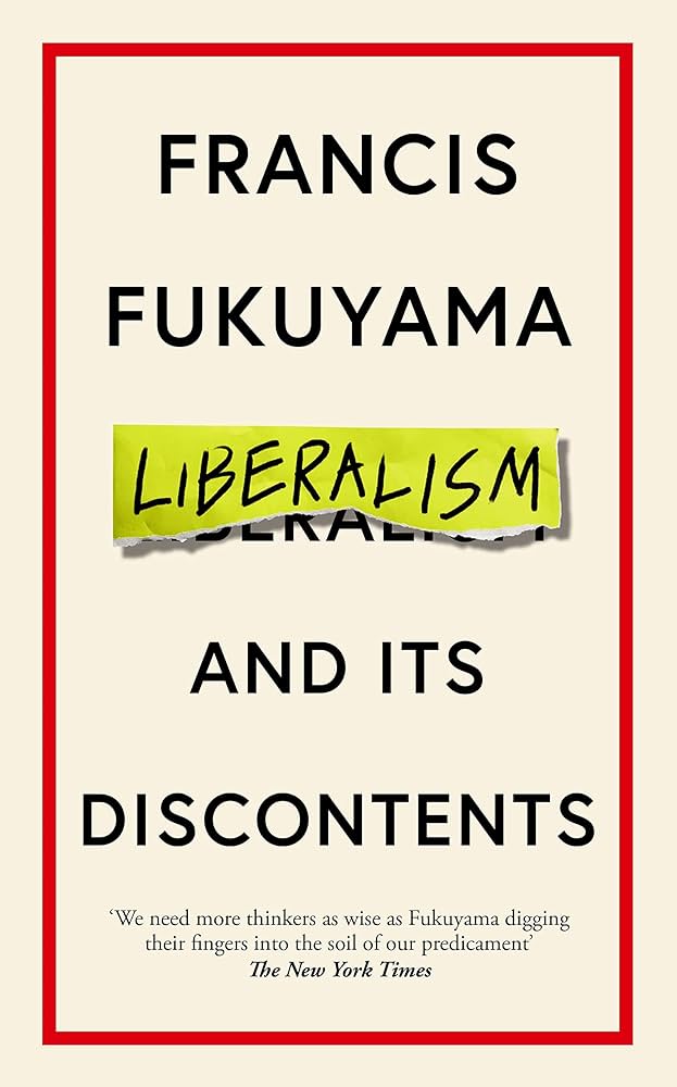Liberalism & Its Discontents
