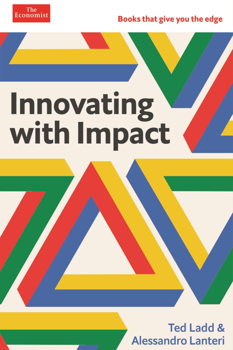 Innovating With Impact: Economist Edge: Books That Give You The Edge