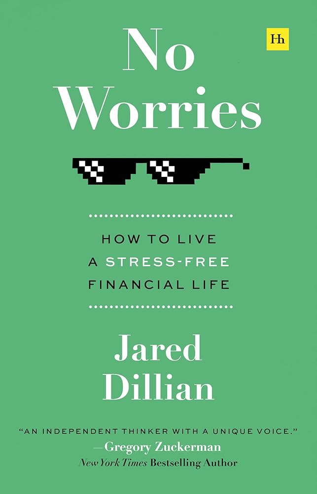 No Worries: How To Live A Stress-Free Financial Life