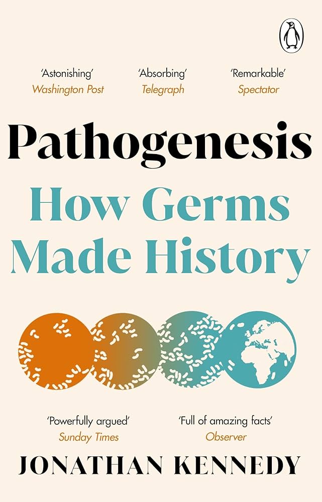 Pathogenesis: How Germs Made History