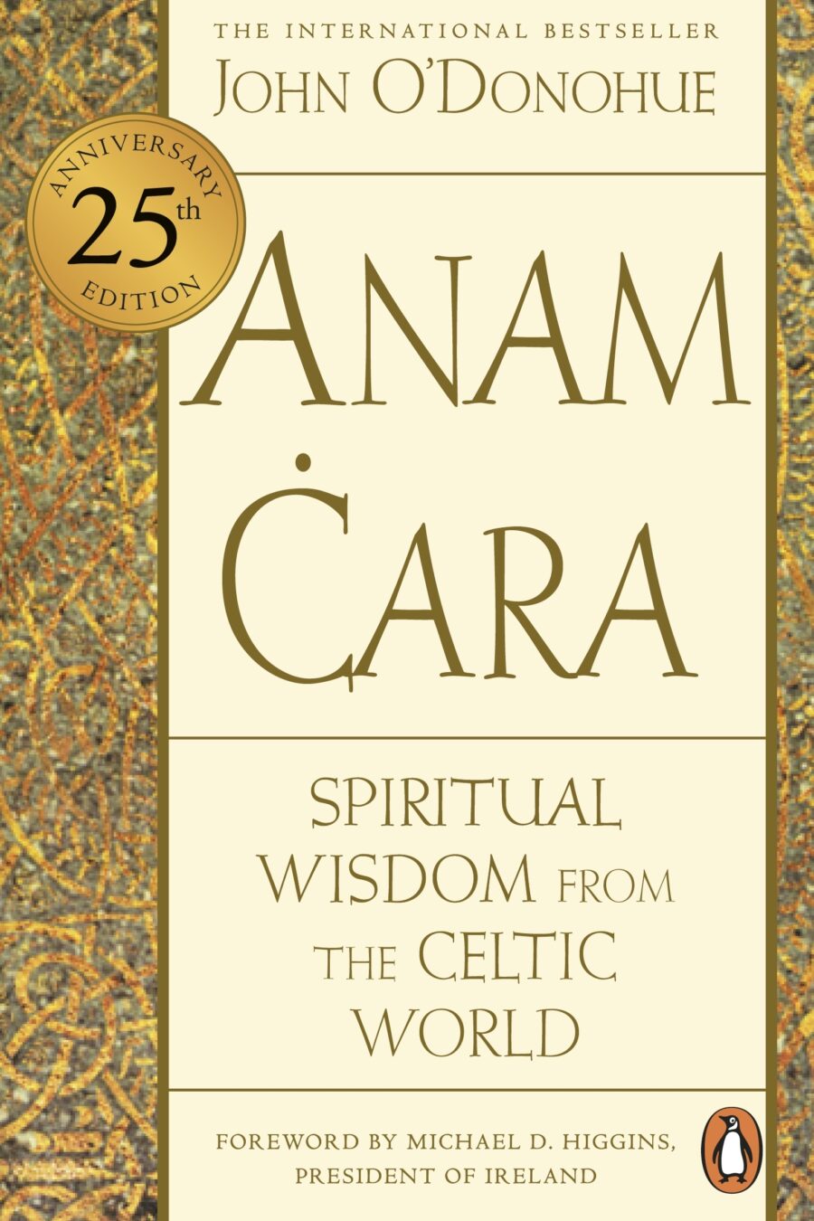 Anam Cara: Spiritual Wisdom From The Celtic World