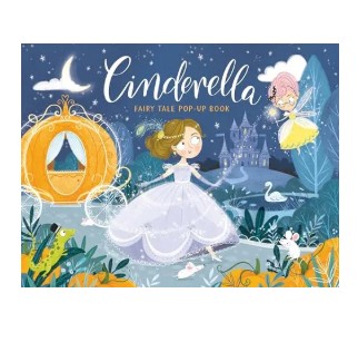 Cinderella Fairy Tale (Pop Up Book)
