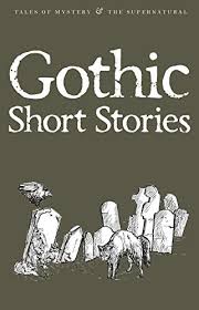 Gothic Short Stories (Wordsworth)