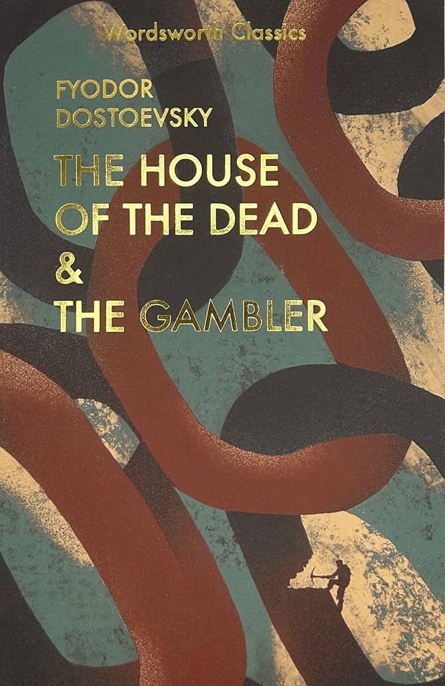 Gambler House Of The Dead (Wordsworth)
