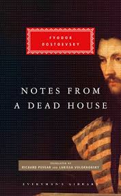 Notes From A Dead House (Everyman)