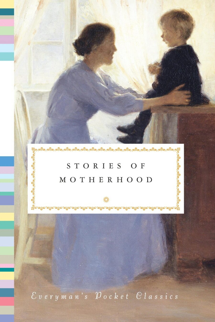 Stories Of Motherhood (Everyman)