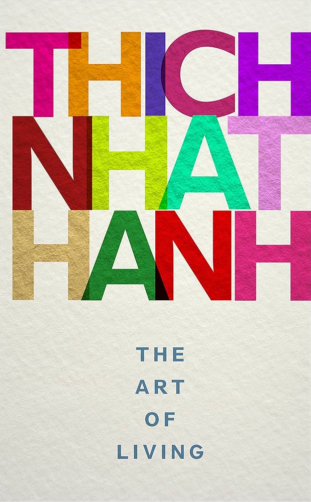 Art Of Living (Thich Nhat Hanh)