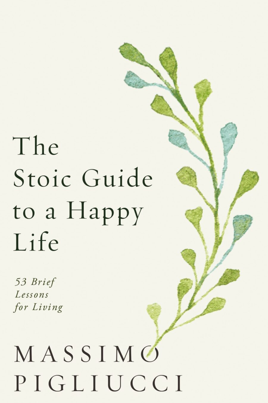 Stoic Guide To A Happy Life (Hc)