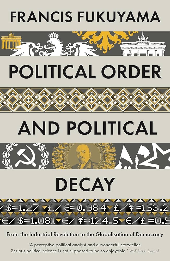 Political Order & Politcal Decay