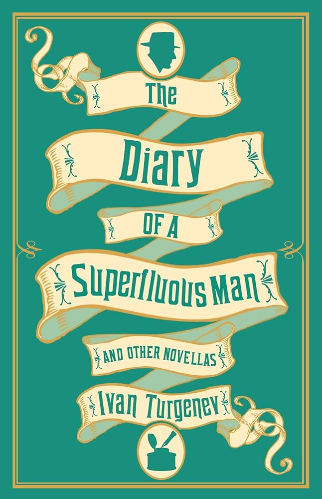 Diary Of A Superfluous Man/Other Novella