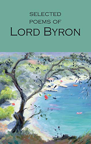 Selected Poems Of Lord Byron : Including Don Juan And Other Poems(Wordsworth)