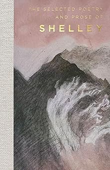Selected Poetry And Prose Of Shelley
