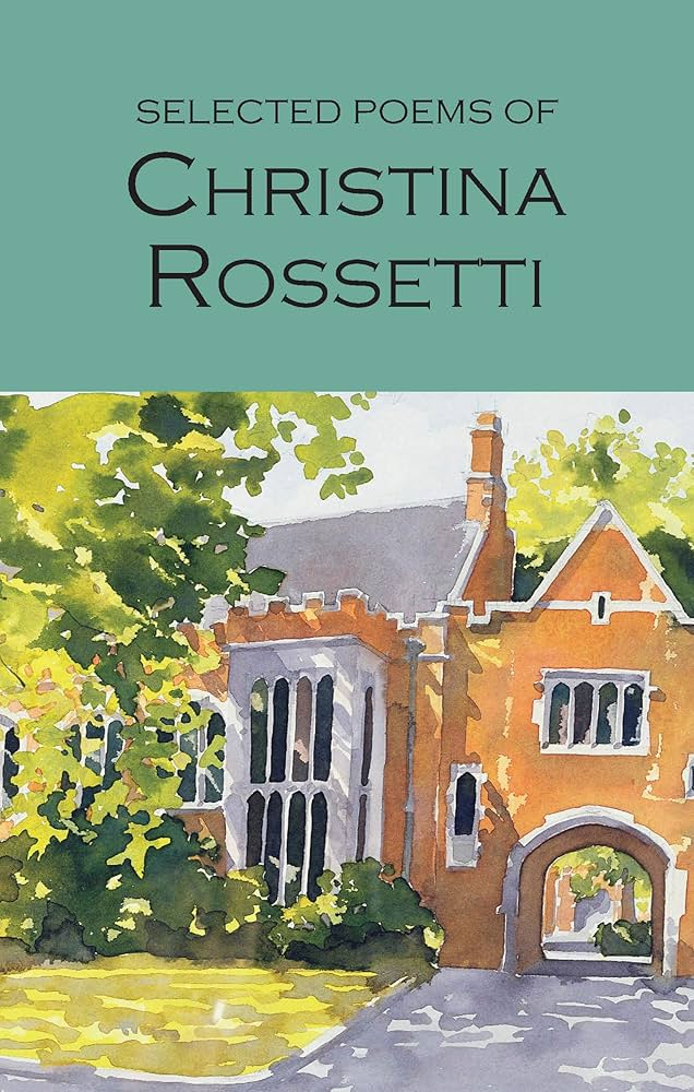 Selected Poems Of Christina Rossetti(Wordsworth)