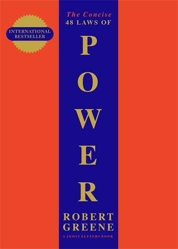48 Laws Of Power (Concise)