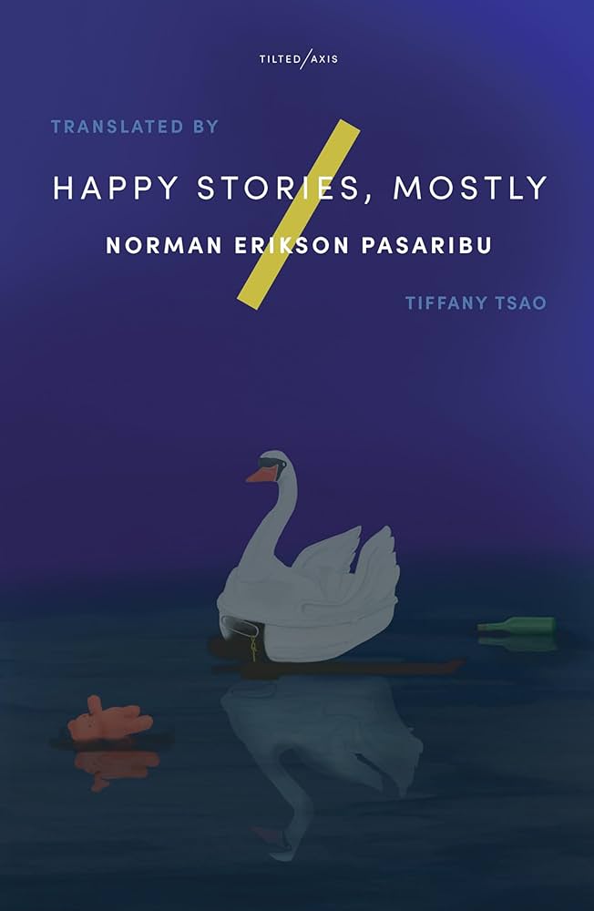 Happy Stories Mostly (Tilted Axis)