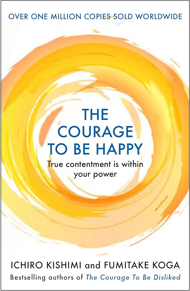 Courage To Be Happy (Uk)