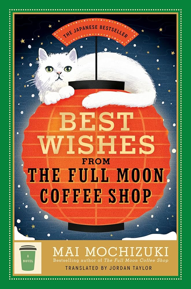 BEST WISHES FROM FULL MOON COFFEE SHOP