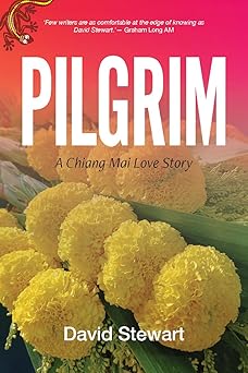 Pilgrim A Chiang Mai Love Story