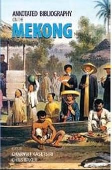 Annotated Bibliography On The Mekong