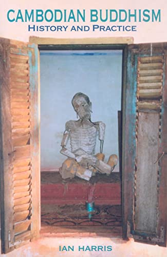 Cambodian Buddism: History And Practice