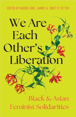 We Are Each Others Liberation