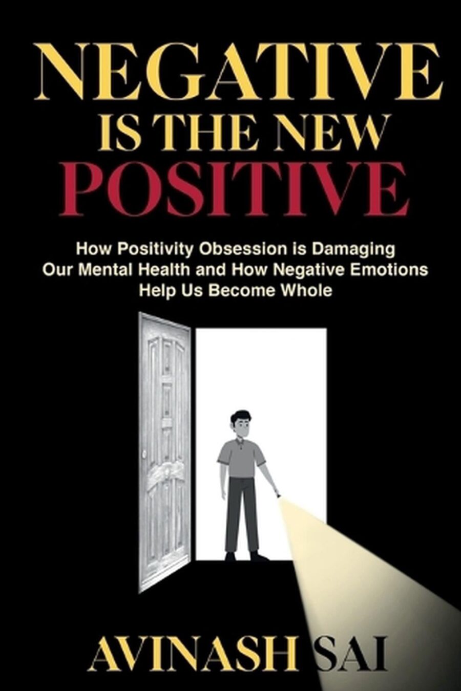 Negative Is The New Positive