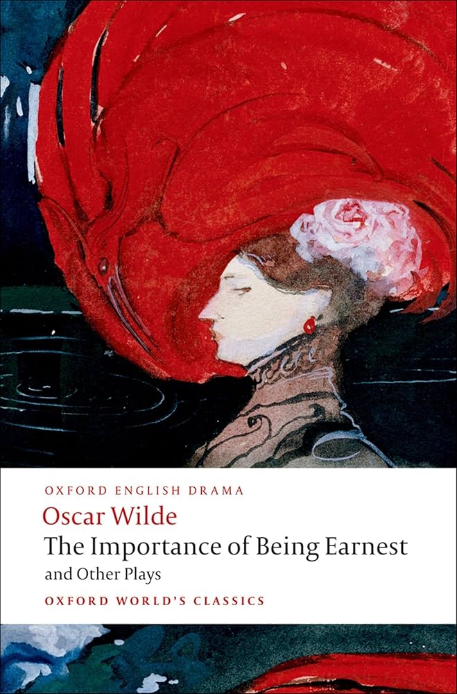 Importance Of Being Earnest And Other Plays (Oxford)