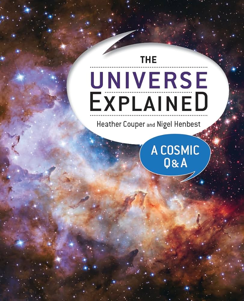 Universe Explained: A Cosmic Q And A