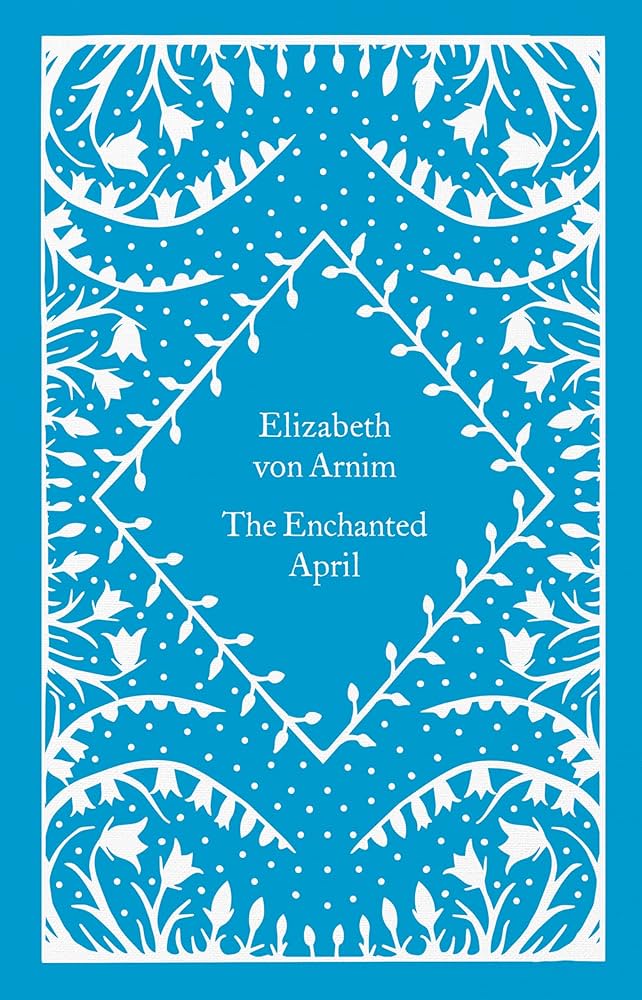 Enchanted April (Penguin Little Clothbound)