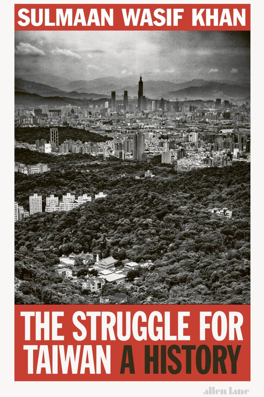 Struggle For Taiwan: A History