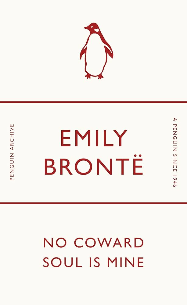 No Coward Soul Is Mine (Penguin Archive)