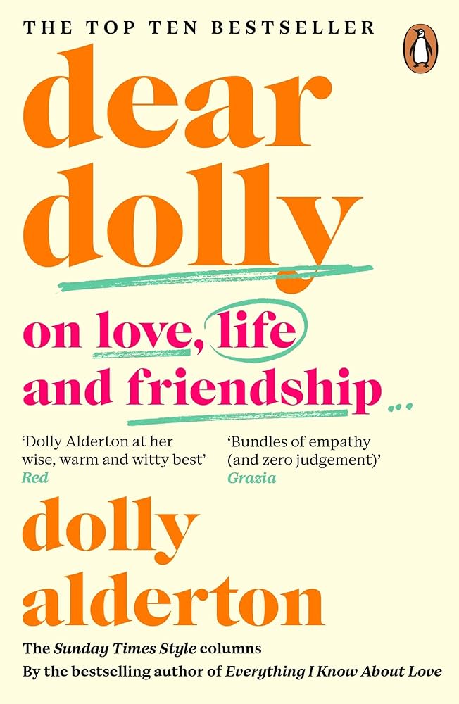 Dear Dolly: On Love Life And Friendship