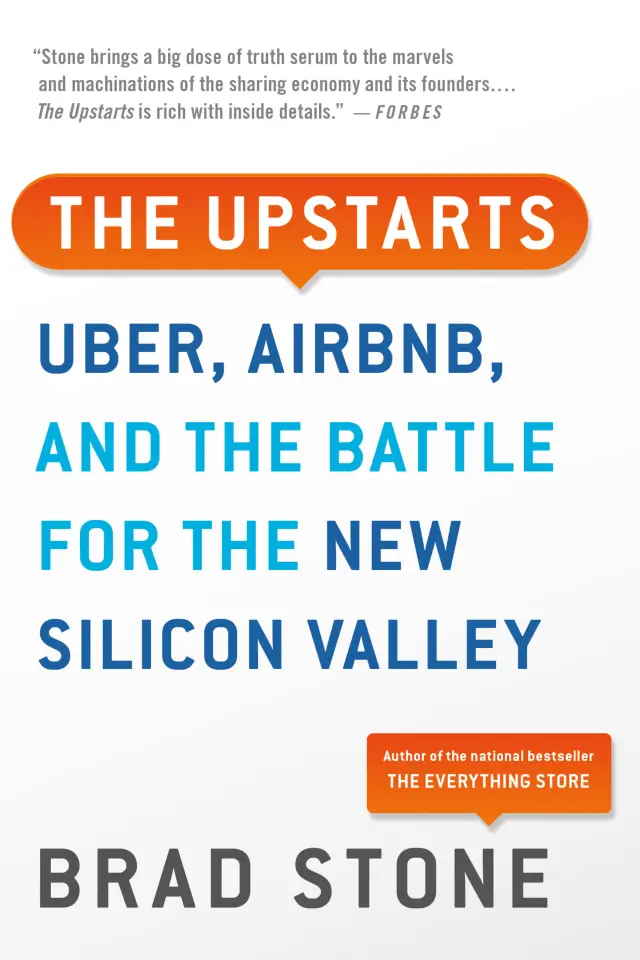 Upstarts: Uber Airbnb And The Battle For The New Silicon Valley