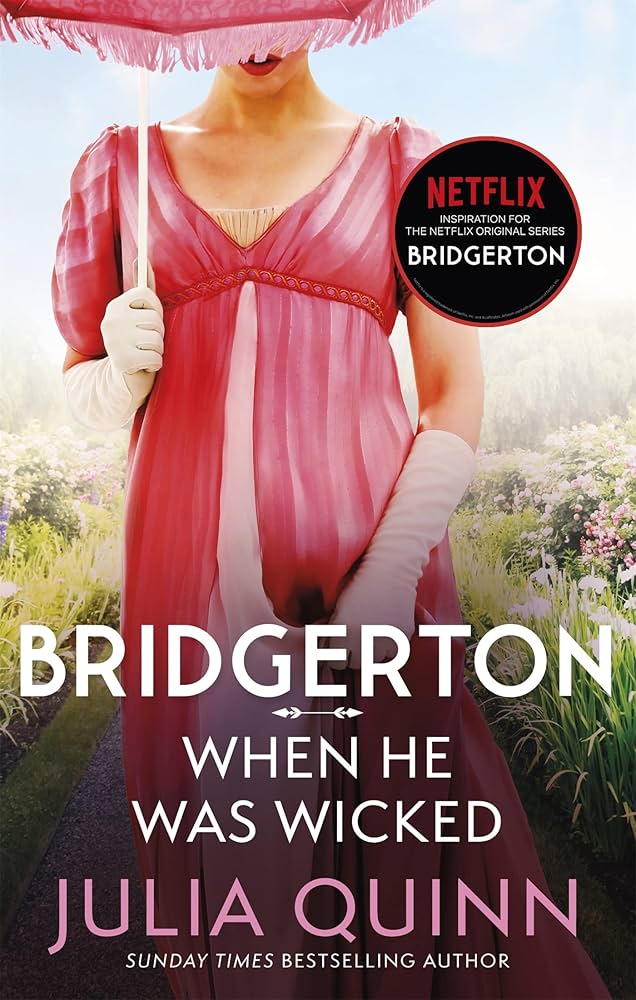 Bridgerton 6: When He Was Wicked