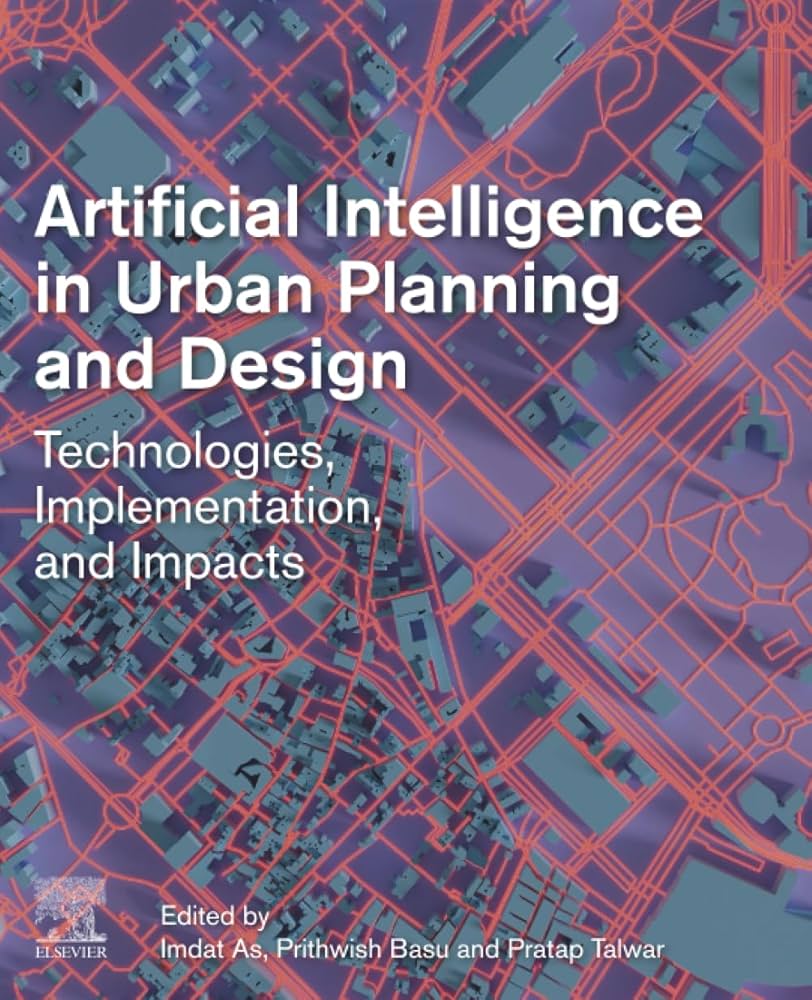 Artificial Intelligence In Urban Planning And Design Book Cover