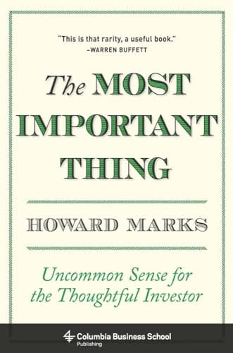 The Most Important Thing Uncommon Sense Book Cover