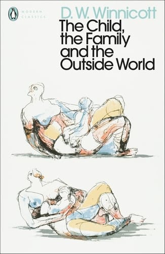 Child, The Family And The Outside World (Modern Classics) Book Cover