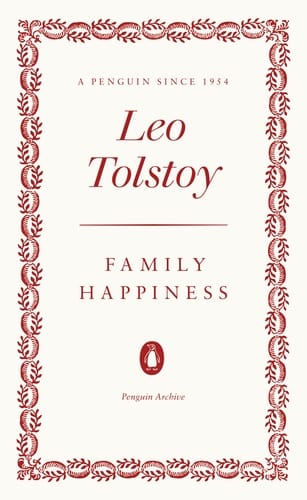 Family Happiness (Penguin Archive) Book Cover
